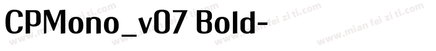 CPMono_v07 Bold字体转换